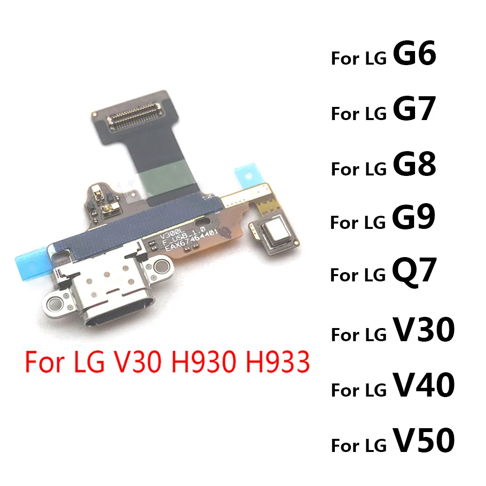 New For LG V30 H930 H933 USB Connector Charger Charging Port Dock Board Flex Cable For LG G6 G7 G8 Q7 Q8 V30 V40 V50 G9 K8 Plus