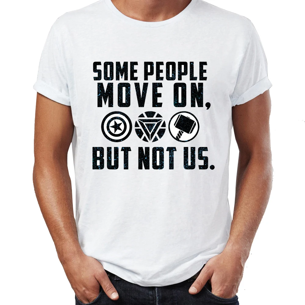 

Brand New Men T Shirts 100% Cotton Avengers Endgame Some People Move on But Not Us Awesome Artwork Printed Tee Shirts Oversize