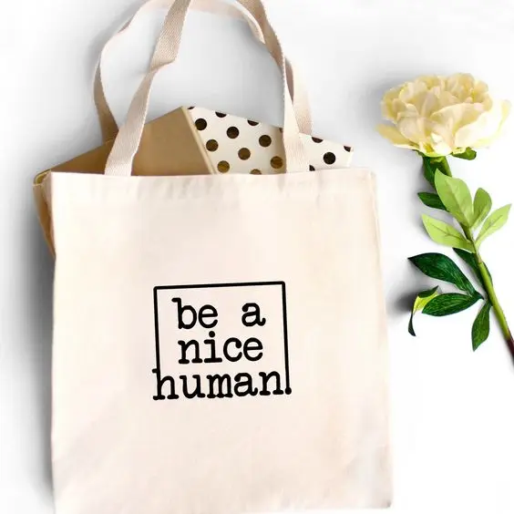 Многоразовая продуктовая сумка со слоганом Be A Nice Human смешные христианские