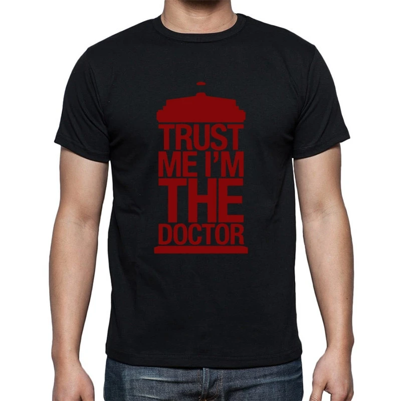 

Summer New Arrival Dr. Who Trust Me, I'm the Doctor Men's T Shirt Funny Graphic Letter Printed T-shirts Cotton O-neck Tops Tees