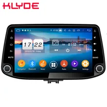 Klyde " ips 4G wifi Android 9 Восьмиядерный 4 Гб ОЗУ 64 Гб ПЗУ DSP BT автомобильный DVD мультимедийный плеер стерео для hyundai I30