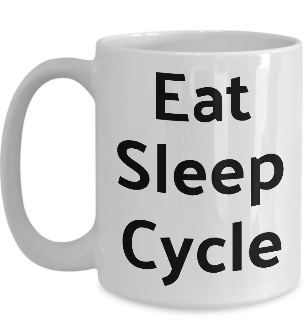 

Funny Cycling Mug Gift for Cyclist Bike Rider Eat Sleep Cycle Coffee Cup