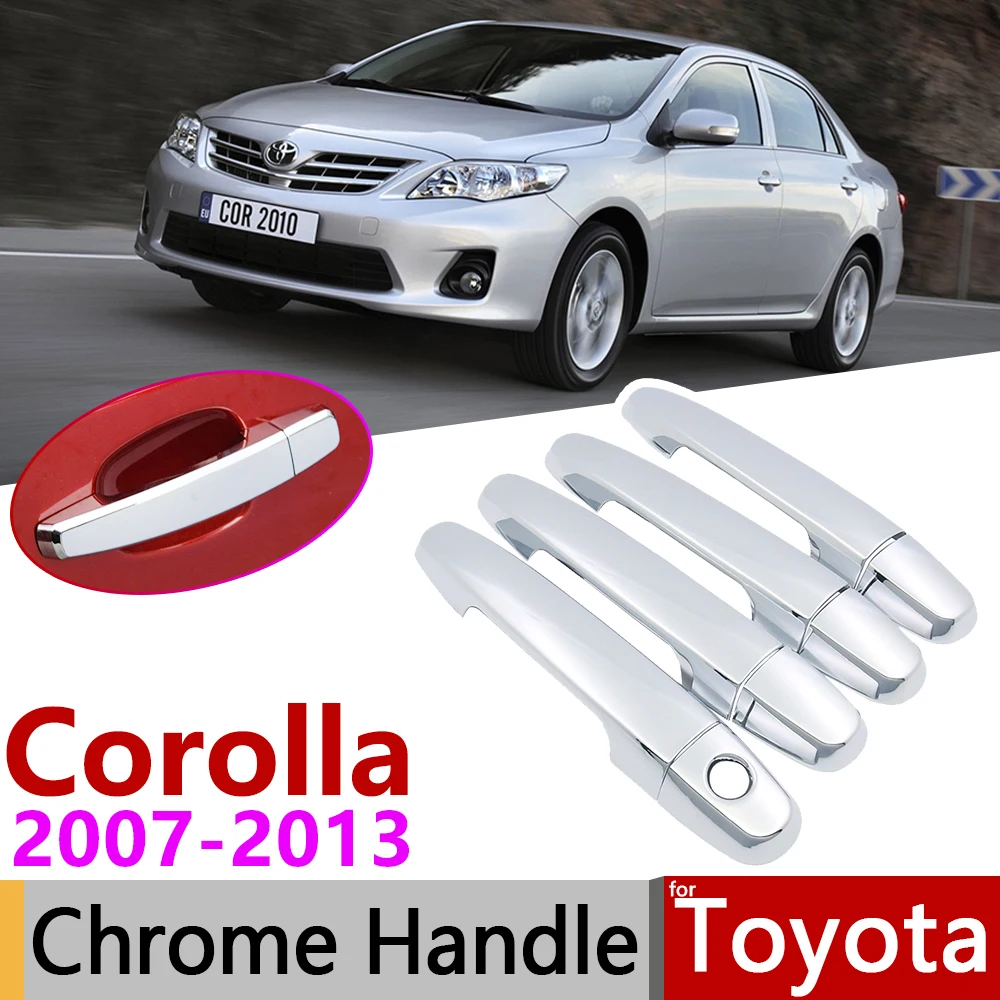 Для Toyota Corolla E140 E150 2007~ 2013 хромированная дверная ручка крышки автомобильные аксессуары наклейки Набор отделки 2008 2009 2010 2011 2012
