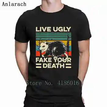 

Live Ugly Fake Your Death Retro Opossum Funny T Shirt Cotton Cool Anti-Wrinkle Plus Size 5xl Casual Designer Letters Shirt