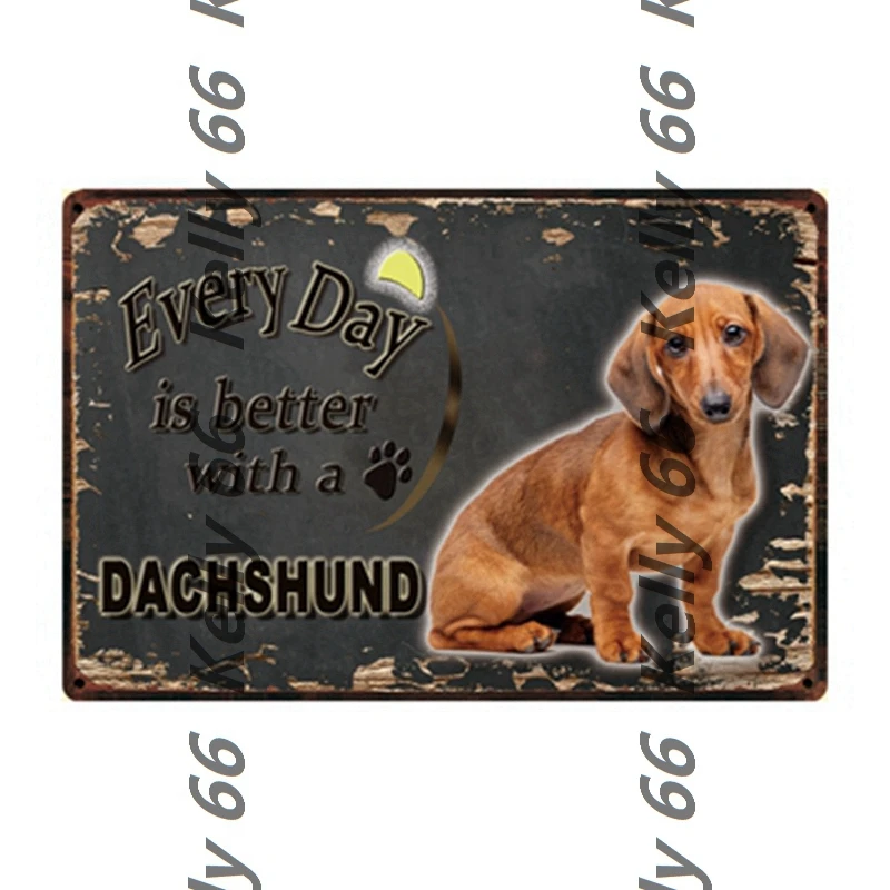 [Kelly66] Домашние животные собаки лучше с таксой Чау металлический знак оловянный плакат домашний Декор Бар настенная живопись 20*30 см размер Dy101