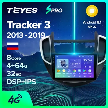 

TEYES SPRO For Chevrolet Tracker 3 2013 2019 Car Radio Multimedia Video Player Navigation GPS Android 8.1 No 2din 2 din dvd