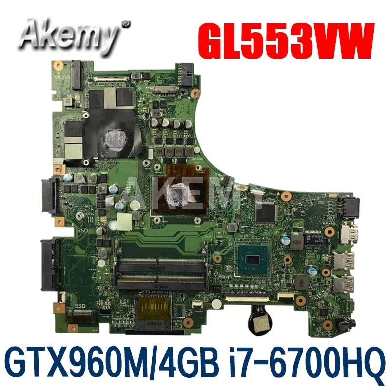 GL553VW материнская плата для ноутбука For Asus G553VW W/ GTX960M/ 4GB GPU i7-6700HQ CPU | Компьютеры и