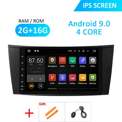 Android 9,0 DSP ips авто радио для Mercedes Benz W211 W463 W209 W219 E200 E220 E300 E350 CLK CLS навигация gps без DVD головного устройства - Цвет: 2G 16G