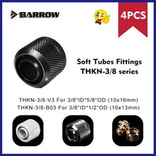 

BARROW THKN-3/8-V3 Series , Soft Tube Fitting , G1/4" Adapter ,For 3/8"ID x1/2"OD (10x13mm) or3/8"IDx5/8"OD (10x16mm)