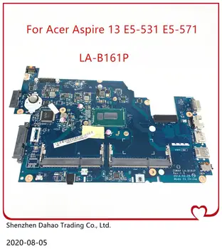 

Z5WAH LA-B161P E5-571G Mainboard For Acer Aspire 13 E5-571 E5-531 laptop motherboard With i3 CPU DDR3 100% fully tested