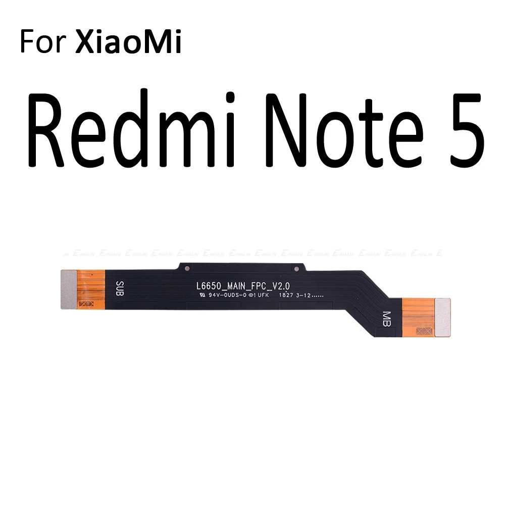 Новый основной разъем для материнской платы ЖК дисплей гибкий кабель XiaoMi Mi 5X A1 6X A2