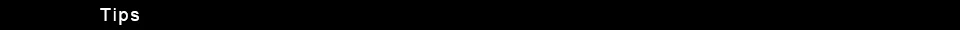 3 Tips