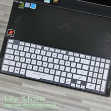 Для ASUS ROG Hero III Scar III Strix G731GW G731GT G731GU G731 GW GT GU 17,3 дюймов игровой ноутбук силиконовый чехол для клавиатуры