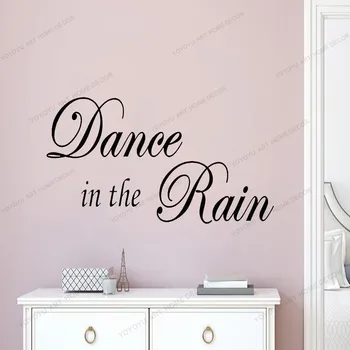 

Dance in the Rain - Decal Wall Vinyl Sticker Family Kids Room Mural Decor Motivation Love Home Family Fun Lettering yw-335
