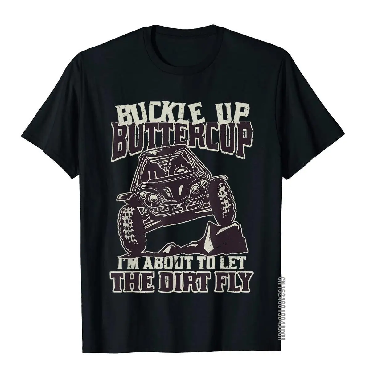 Funny Mudding T Shirts - Buckle Up Buttercup__97A3126black