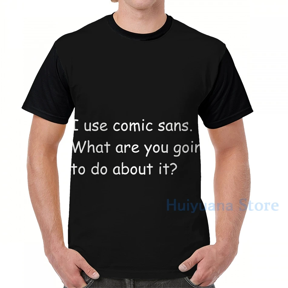 Я Применение Comic Sans Футболка с принтом мужские футболки для женщин футболка