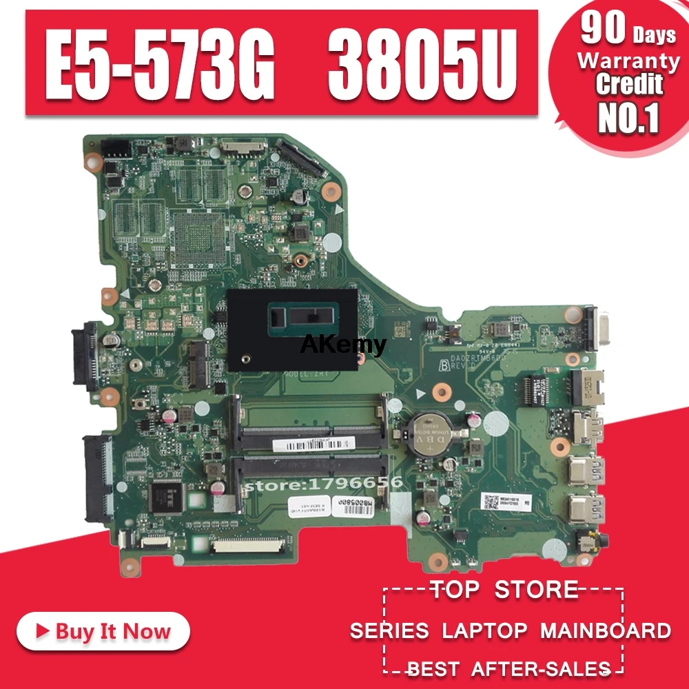 

For Acer aspire E5-573 E5-573G Laptop motherboard 3805U CPU DA0ZRTMB6D0 Mainboard Test good