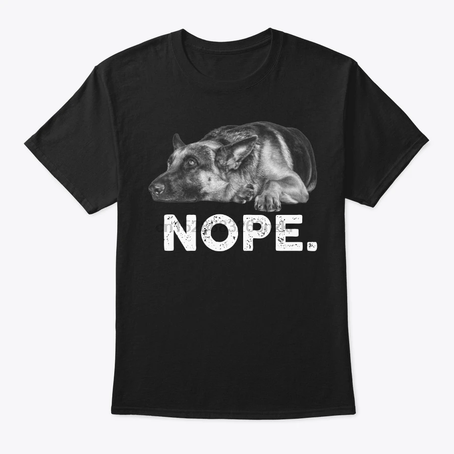 

Men T Shirt Lazy Nope German Shepherd For Dog Lover Women T-Shirt