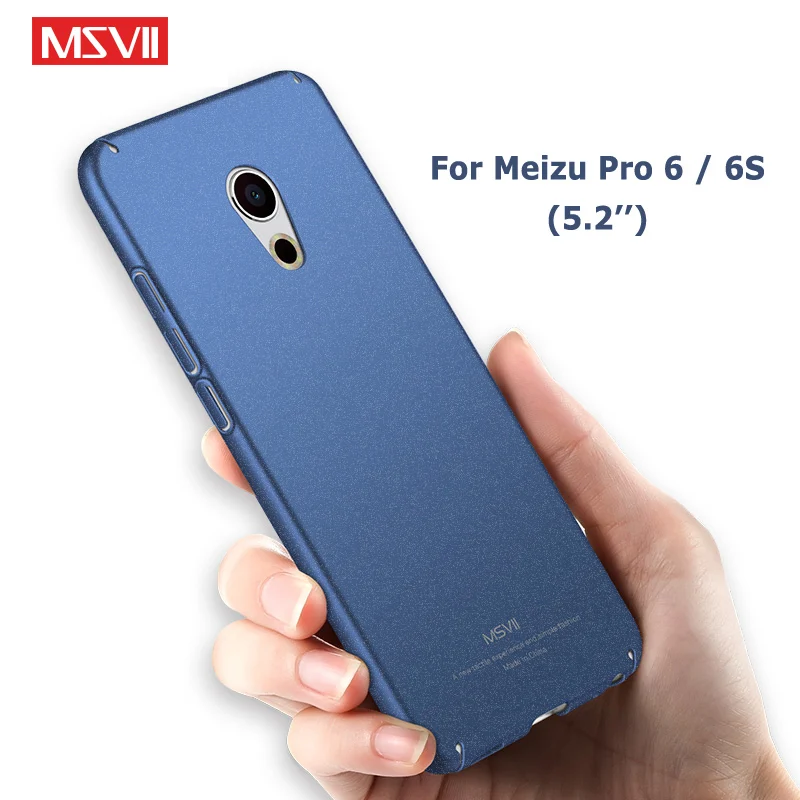 MSVII Чехлы для Meizu Pro 6 Чехол тонкий матовый чехол Mx6 Mx Жесткий PC задняя крышка 6s Pro6