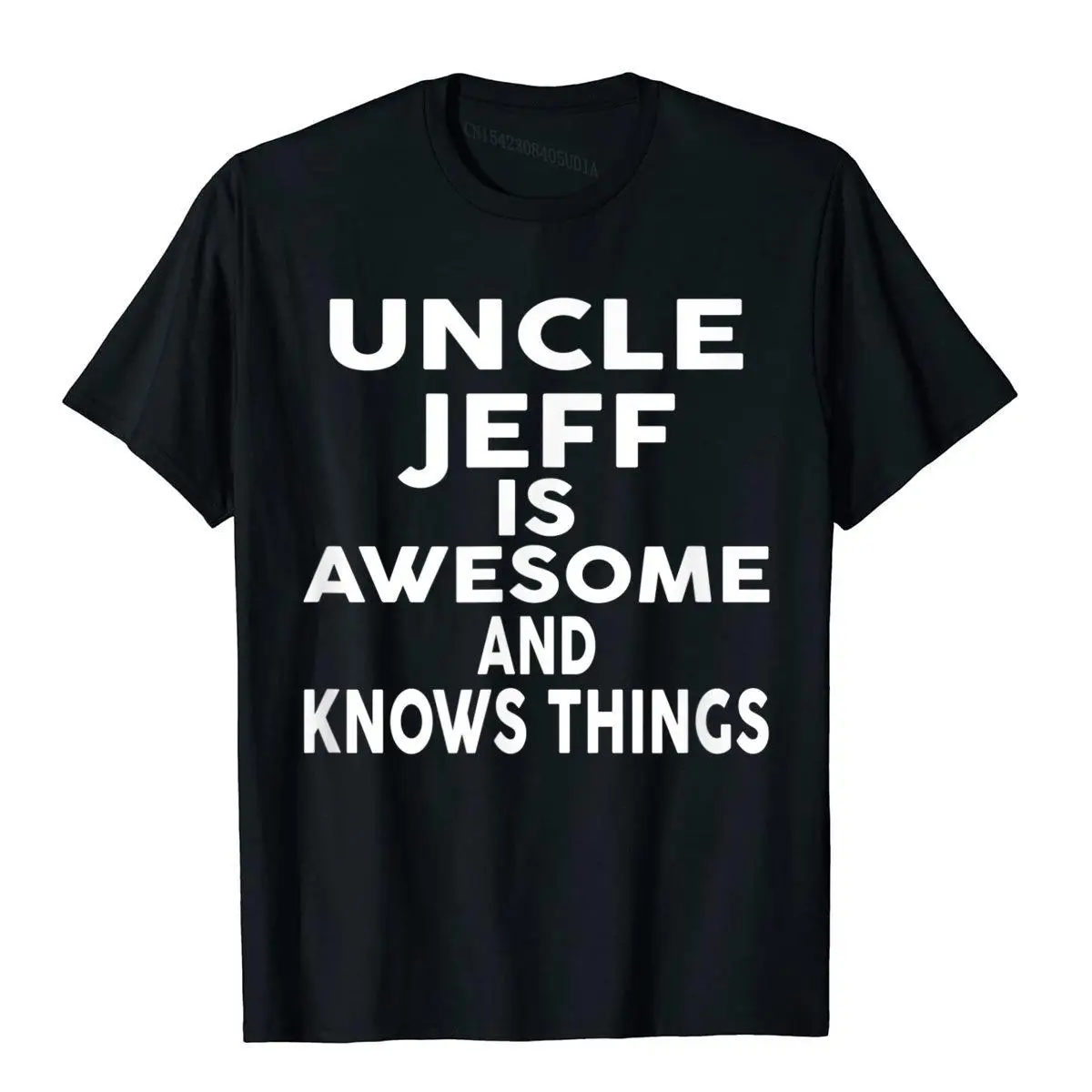 Uncle JEFF Is Awesome And Knows Things T-Shirt T-Shirt__B11953black