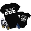 Fmaily Matching Shirts Funny Father Daughter Son The Best Dad I Have The Best Dad Ever Kids Baby Bodysuits Gift for Daddy Tshirt 1