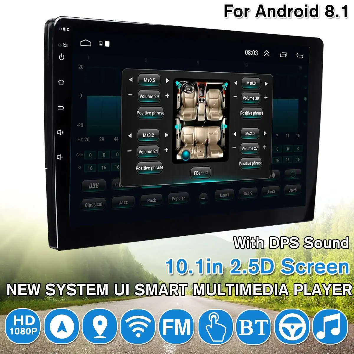 

10.1inch Android 8.1 Car Radio Video Player DPS Sound Stereo 2.5D Screen WIFI GPS DVR FM Quad Core UI Smart Multimedia Player