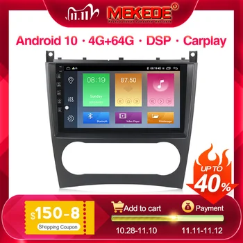 

Built-in carplay4G LTE android10.0 for Mercedes Benz C Class W203 2004-2007 c200 C230 C240 C320 C350 CLK W209 200 DSP IPS BT