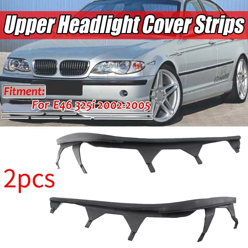 Car Front Upper Headlight Cover Strip Set Trims Sealing Gasket for BMW E46 4 Door 325I 2002-2005 63126921859 631 | Автомобили и