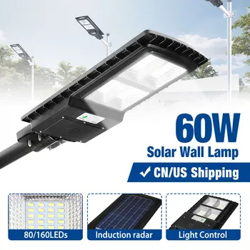 

60W LED Solar Stree Light with Light Control +Radar Sensing Timing 160LED Wall Lamp Waterproof IP65 for Plaza Garden Yard Black