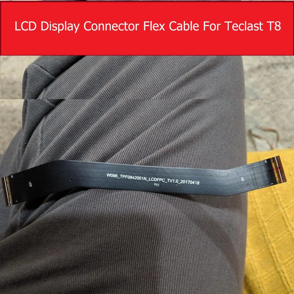 Шлейф для ЖК-подключения для Teclast T8 разъем панели ЖК-дисплея гибкий ленточный кабель для планшета Запасные части
