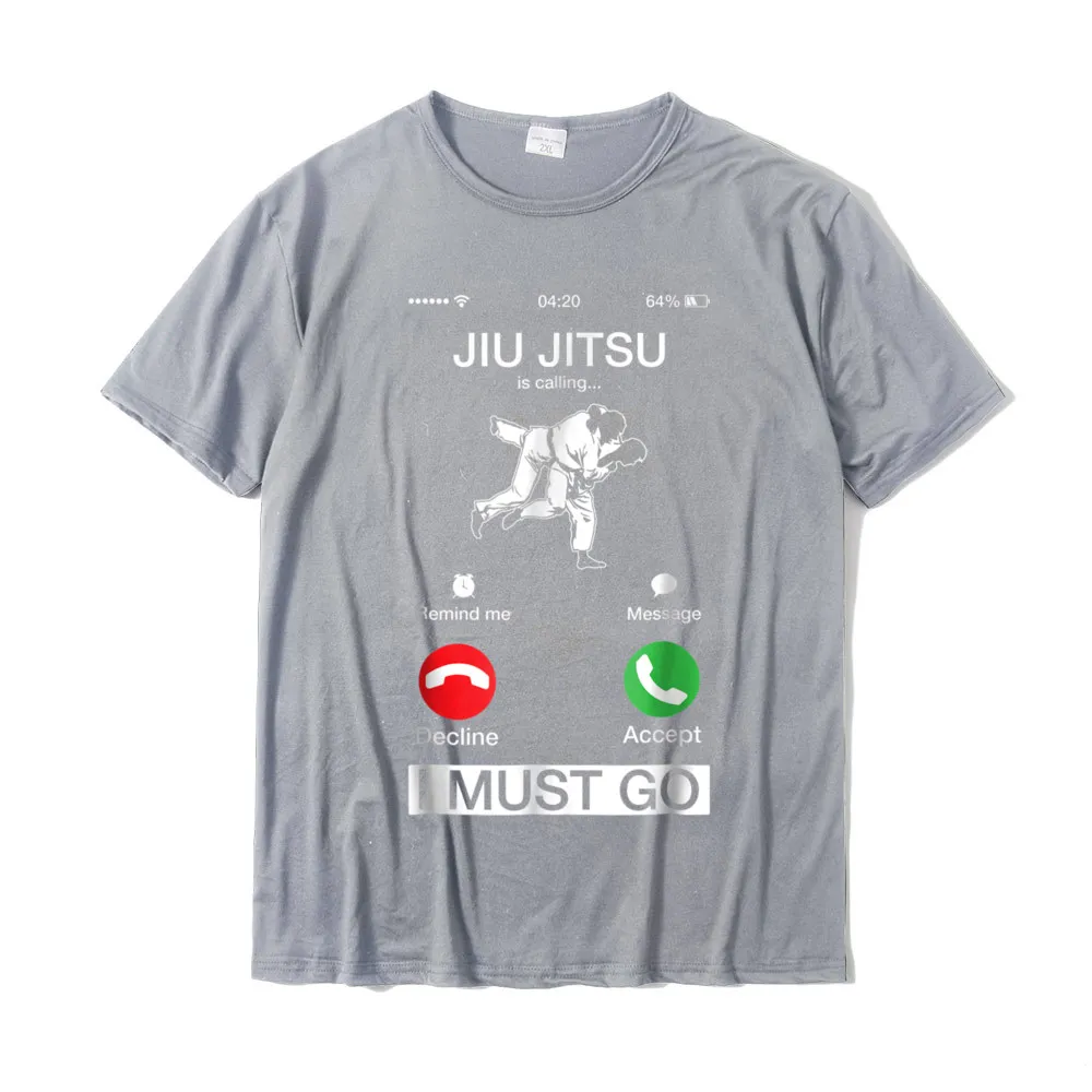 Group Design April FOOL DAY 100% Cotton Round Neck Student Tops Shirt Casual Tshirts Funny Short Sleeve Tshirts Jiu Jitsu Is Calling And I Must Go Funny Phone Screen TShirt__21312 grey