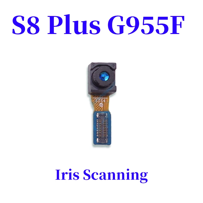 Фронтальная камера с гибким креплением кабель для Samsung Galaxy S8 G950F G950U S8 плюс G955F G955U сканирования радужной оболочки уход за кожей лица фронтальная камера с гибким креплением - Цвет: G955F Iris Scanning