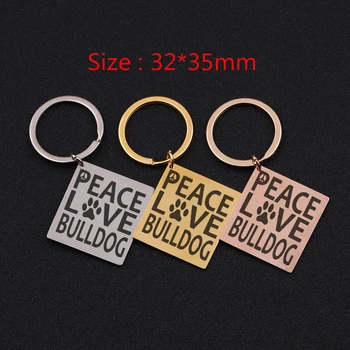 

Stainless Steel Creative Aquare Keychain Engraved Peace Love Bulldog For Dog Lover Gift Protect The Animals Tag