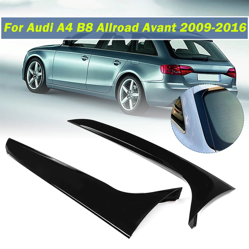

Автомобильный задний боковой спойлер для Audi A4 B8 Allroad Avant 2009-2016