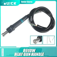 

Quick 861DW Heat Gun Handle Heater Soldering Iron Solder Handle Replacement heat gun handle for 861DW Welding rework Station