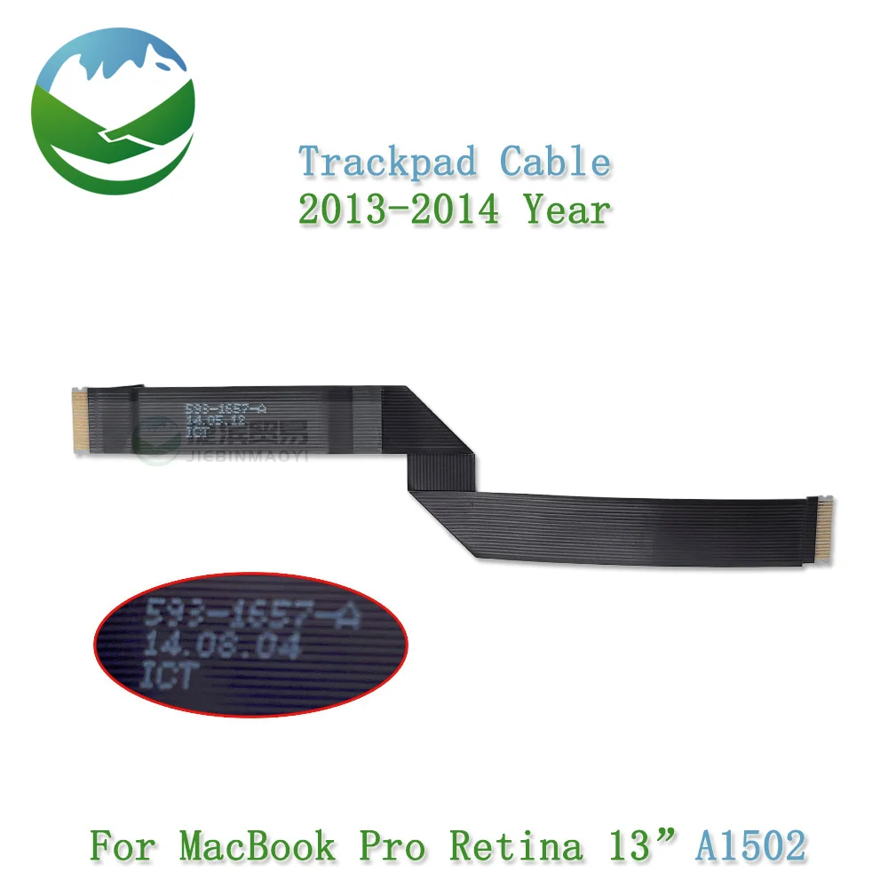 Original 593 1657 A Touchpad Cable For Macbook Pro Retina 13.3" A1502 Trackpad Cable 2013 2014