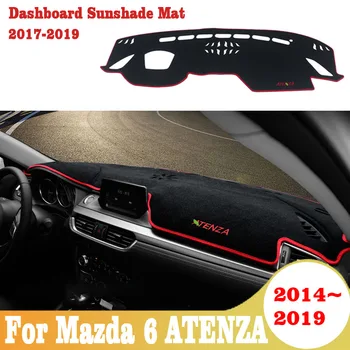 

For Mazda 6 ATENZA 2014-2016 2017 2018 2019 Car Dashboard Cover Mats Avoid Light Pads Anti-UV Case Carpets Accessories