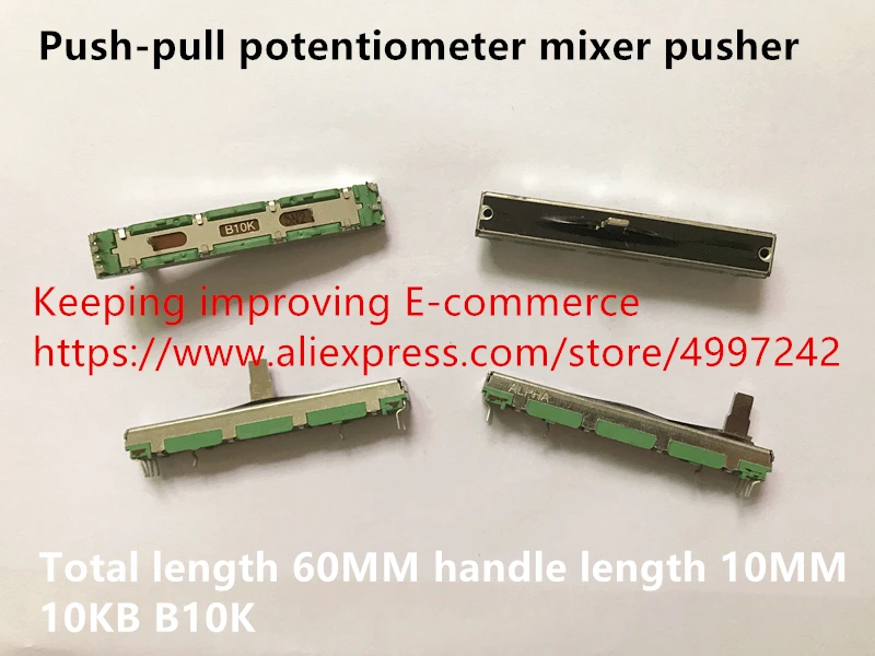 

Original new 100% push-pull potentiometer mixer pusher length 60MM 10KB handle length 10MM (SWITCH)