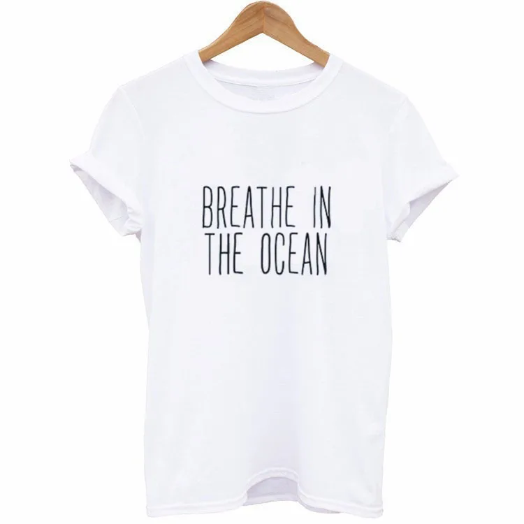 

Breathe In The Ocean Print T Shirt Women Short Sleeve O Neck Loose Tshirt 2019 Summer Fashion Women Tee Shirt Tops