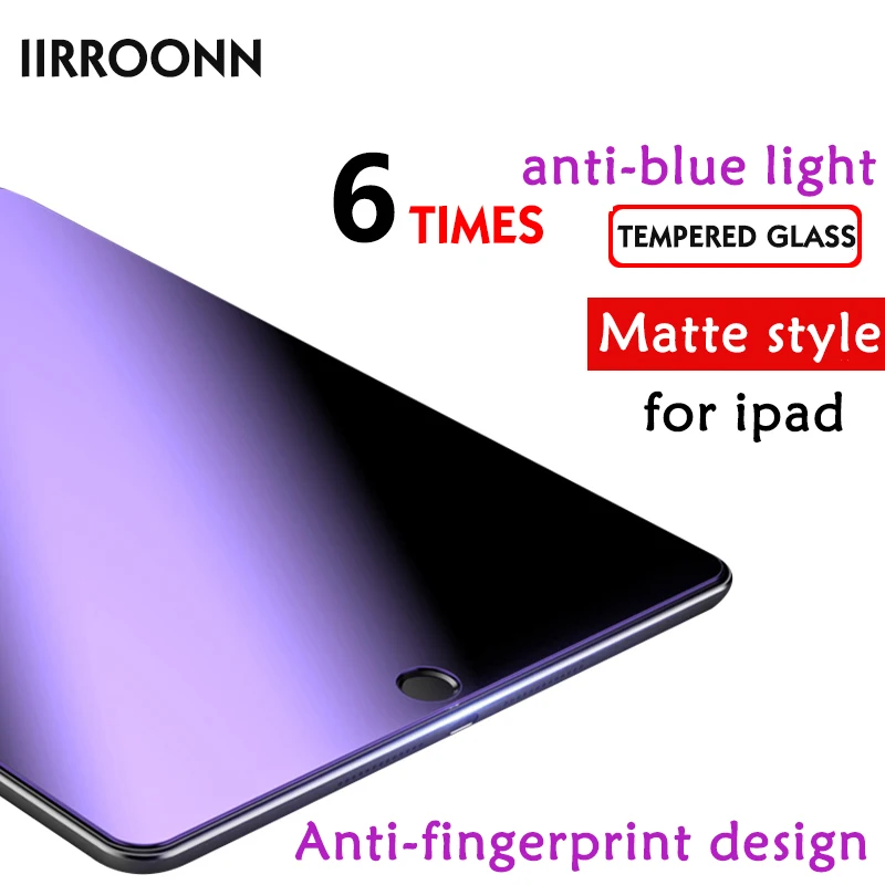 Матовое закаленное стекло с защитой от синего света для Apple iPad mini Air 1 2 3 Mini 4 5 2018 pro 9