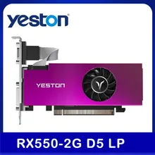 Yeston-tarjeta gráfica para ordenador de escritorio Tarjeta gráfica discreta RX 550, RX550, 2G, D5 LP, 1183/6000MHz, 2G/64bit/GDDR5, para Juegos de PC