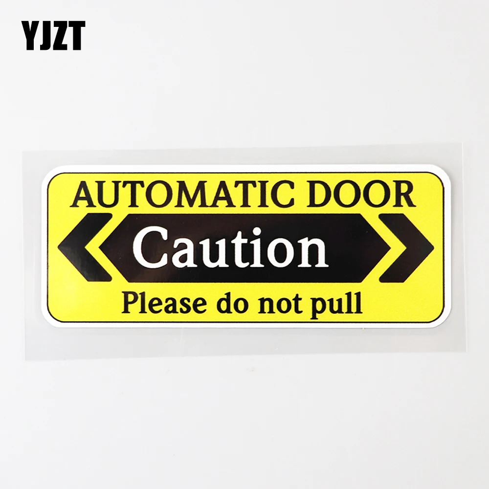 YJZT 11.8CM×4.4CM Warning Automatic Door Caution Work Decal PVC Car