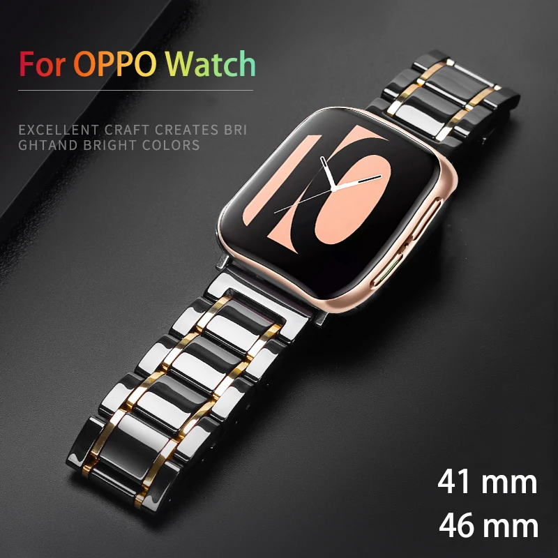 

Ceramic Strap for Oppo Watch Band 41/46mm Smart Watch Replacement Strap Luxury Stainless steel bracelet band 41MM