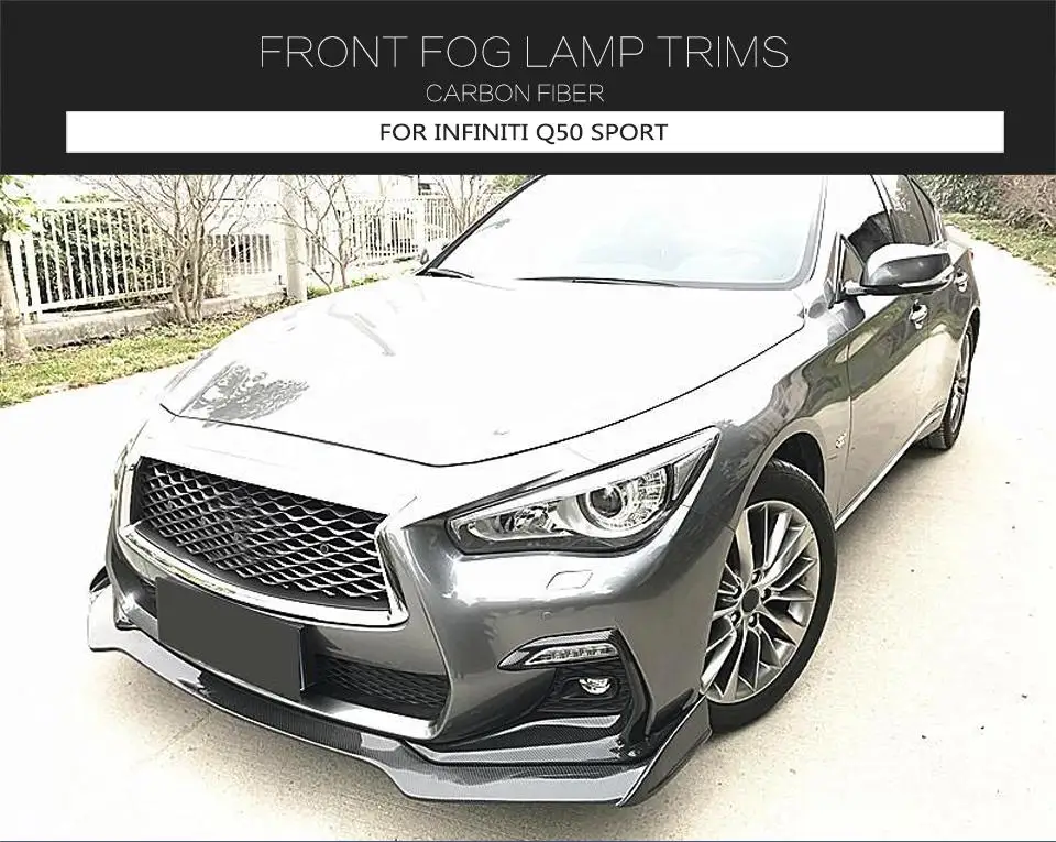 Q50 автомобиль ПТФ в передний бампер лампы крышка планки для Infiniti Q50 Спорт углеродного волокна