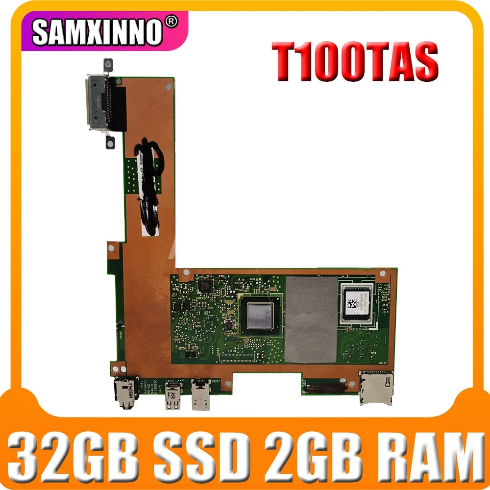 T100TAS материнская плата 32 Гб SSD 2 RAM Материнская For Asus для ноутбука протестированная