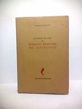 

Introduzione allo studio del romanzo francese nel settecento