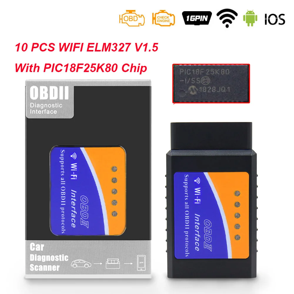 10 шт. ELM 327 V1.5 wifi OBD2 wifi сканер PIC18F25K80 ODB2 ELM327 V1.5 wifi для Android/IOS OBD 2 OBD2 автомобильный диагностический инструмент - Цвет: With PIC18F25K80