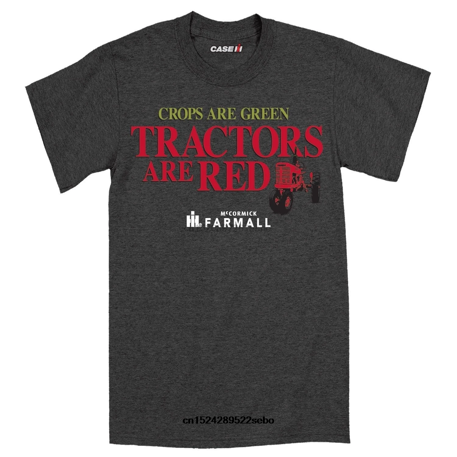 

Crops Are Green Tractors Are Red Mens Case Ih T-Shirt women
