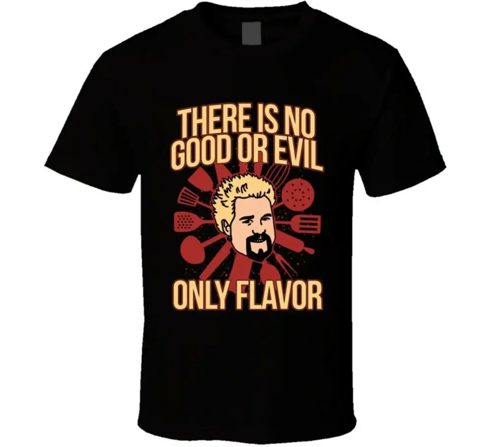 No Evil Only Flavor Guy Fieri приготовление пищи шеф-повара еда шоу Хост Вентилятор Flavortown футболка - Цвет: Черный