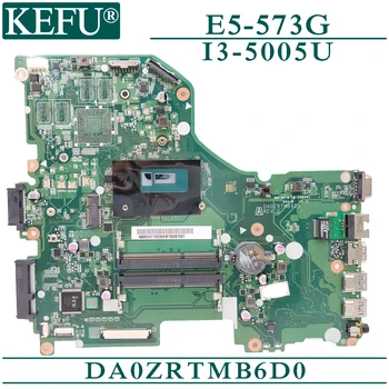 

KEFU DA0ZRTMB6D0 original mainboard for Acer E5-573G with I3-5005U Laptop motherboard